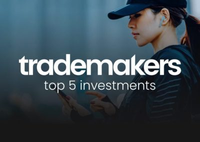 The Top 5 Investments on trademakers